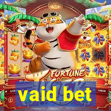vaid bet
